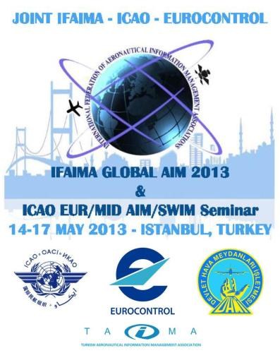 IFAIMA Global AIM 2013 and ICAO EUR/MID AIM/SWIM Seminar
